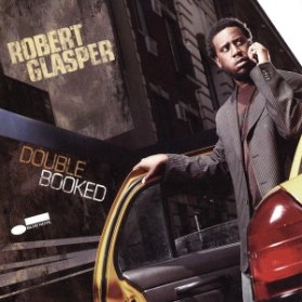 LP Robert Glasper - Double Booked
