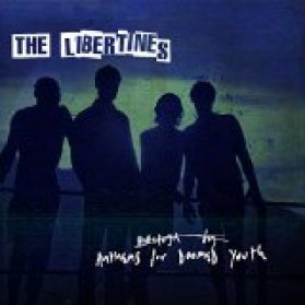 LP THE LIBERTINES - ANTHEMS FOR DOOMED YOUTH