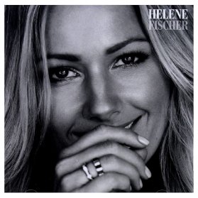 CD FISCHER HELENE - HELENE FISCHER