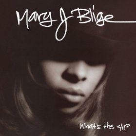 LP BLIGE MARY J - WHAT'S THE 411?