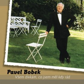 LP BOBEK PAVEL - VSEM DIVKAM, CO JSEM MEL R