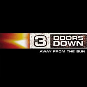 LP 3 DOORS DOWN - AWAY FROM THE SUN