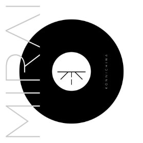 CD MIRAI - KONNICHIWA