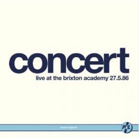 LP PUBLIC IMAGE LIMITED - LIVE AT BRIXTON ACADEMY