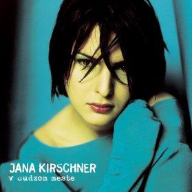 2LP Kirschner Jana - V cudzom meste