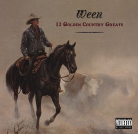 3LP Ween: 12 Golden Country Greats