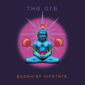 2LP The Orb - Buddhist Hipsters