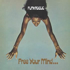 MC Funkadelic - Free Your Mind And Your Ass Will Follow