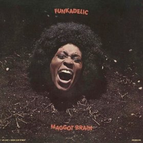 LP Funkadelic - Maggot Brain