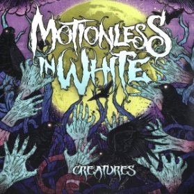 CD Motionless In White - Creatures