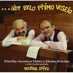CD Zdeněk Svěrák & Jaroslav Uhlíř - Aby bylo přímo veselo