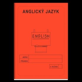 Anglický jazyk 4. ročník - školní sešit