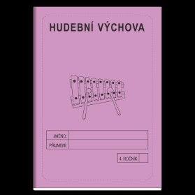 Hudební výchova 4. ročník - školní sešit