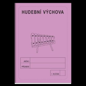 Hudební výchova 1. ročník - školní sešit
