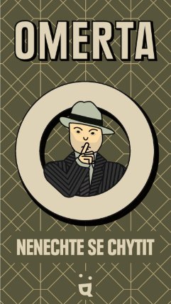 Omerta: Nenechte se chytit!