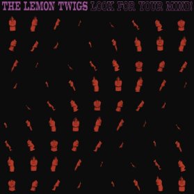 LP The Lemon Twigs - Look For Your Mind!