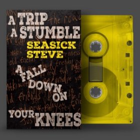MC Seasick Steve - A Trip, A Stumble, A Fall Down On Your Knees