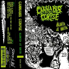 MC Cannabis Corpse - Blunted At Birth