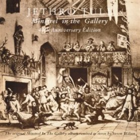 CD Minstrel In The Gallery (40th Anniversary Edition)