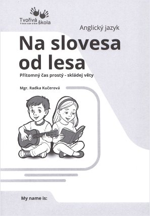 Angličtina - Na slovesa od lesa
