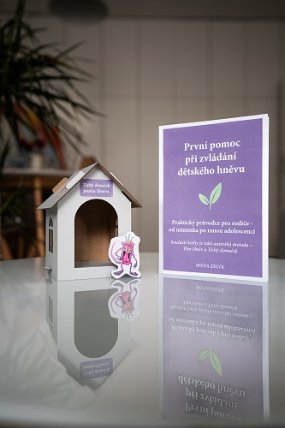 Pan Hněv a Tichý domeček - První pomoc při zvládání dětského hněvu