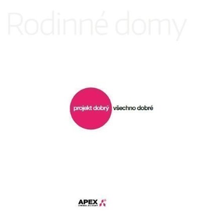 Rodinné domy trochu jinak 2017 - Projekt dobrý všechno dobré