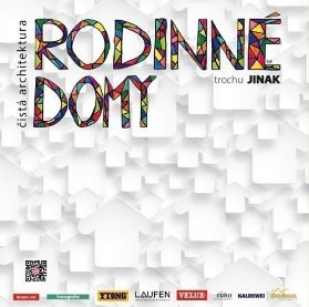 Rodinné domy trochu jinak 2016