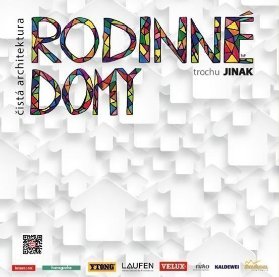 Rodinné domy trochu jinak 2016