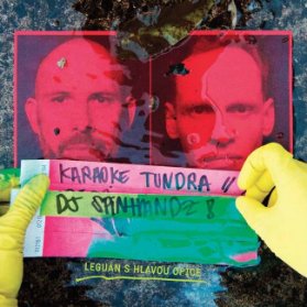 LP Karaoke Tundra & DJ Spinhandz: Leguán s hlavou opice