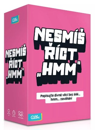 Nesmíš říct hmm