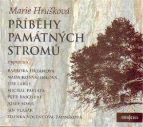 CD Příběhy památných stromů Čech a Moravy