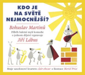 Kdo je na světě nejmocnější? CD s knížkou