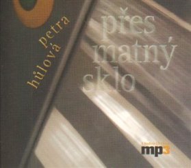 CD Přes matný sklo