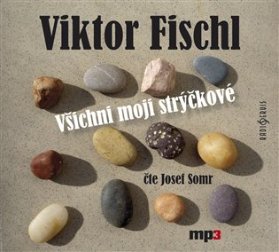 Všichni moji strýčkové - CDmp3