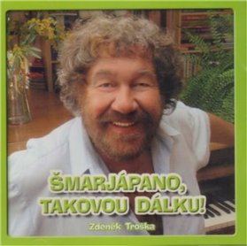 CD Šmarjapano, takovou dálku