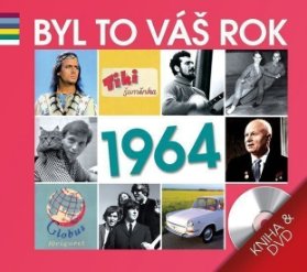 Byl to váš rok 1964 - DVD+kniha