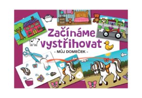 Začínáme vystřihovat - Můj domeček