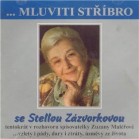 CD Mluviti stříbro - se Stelou Zázvorkovou