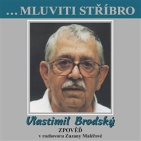 CD Mluviti stříbro - Vlastimil Brodský