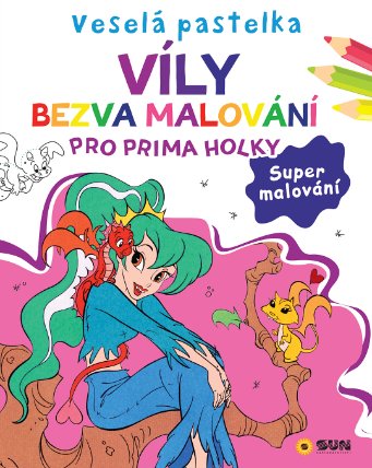 Veselá pastelka Víly - Bezvamalování pro prima holky