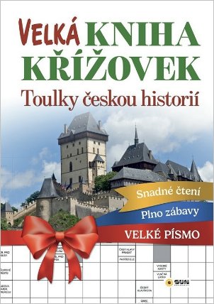 Velká kniha křížovek - Toulky českou historií