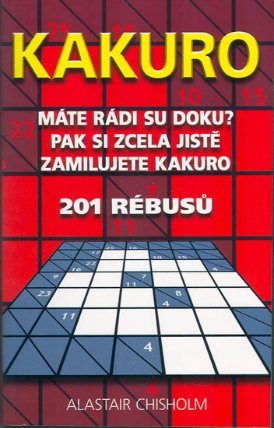 Kakuro - 201 rébusů