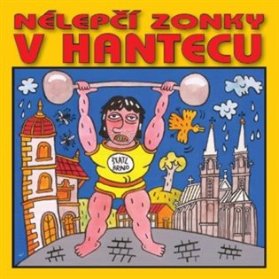 CD Nélepčí zonky v hantecu