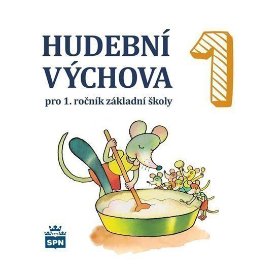 Hudební výchova pro 1. ročník základní školy - CD