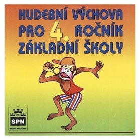 Hudební výchova pro 4. ročník základní školy - CD