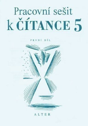 Pracovní sešit k Čítance 5/1 pro 5. ročník ZŠ