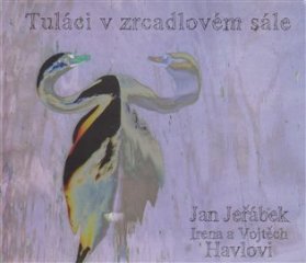CD Tuláci v zrcadlovém sále