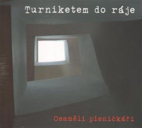 CD Turniketem do ráje