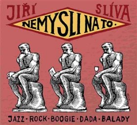 CD Nemysli na to