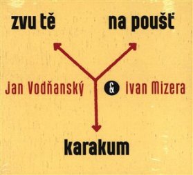CD Zvu tě na poušť Karakum